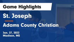 St. Joseph vs Adams County Christian  Game Highlights - Jan. 27, 2022