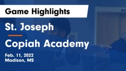 St. Joseph vs Copiah Academy  Game Highlights - Feb. 11, 2022