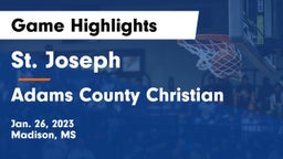 St. Joseph vs Adams County Christian  Game Highlights - Jan. 26, 2023