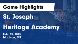 St. Joseph vs Heritage Academy  Game Highlights - Feb. 15, 2023