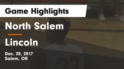 North Salem  vs Lincoln  Game Highlights - Dec. 20, 2017