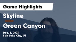 Skyline  vs Green Canyon  Game Highlights - Dec. 8, 2023