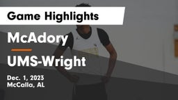 McAdory  vs UMS-Wright  Game Highlights - Dec. 1, 2023