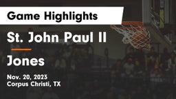 St. John Paul II  vs Jones  Game Highlights - Nov. 20, 2023