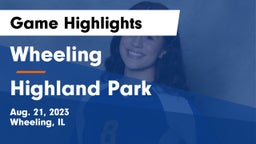 Wheeling  vs Highland Park  Game Highlights - Aug. 21, 2023
