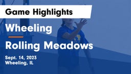 Wheeling  vs Rolling Meadows  Game Highlights - Sept. 14, 2023