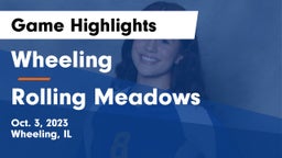 Wheeling  vs Rolling Meadows  Game Highlights - Oct. 3, 2023