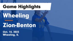 Wheeling  vs Zion-Benton  Game Highlights - Oct. 14, 2023