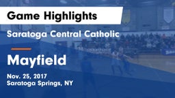 Saratoga Central Catholic  vs Mayfield Game Highlights - Nov. 25, 2017