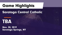 Saratoga Central Catholic  vs TBA Game Highlights - Nov. 30, 2019