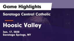 Saratoga Central Catholic  vs Hoosic Valley  Game Highlights - Jan. 17, 2020