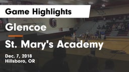 Glencoe  vs St. Mary's Academy  Game Highlights - Dec. 7, 2018