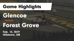 Glencoe  vs Forest Grove  Game Highlights - Feb. 12, 2019