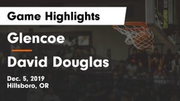 Glencoe  vs David Douglas  Game Highlights - Dec. 5, 2019