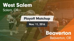 Matchup: West Salem vs. Beaverton  2016