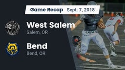 Recap: West Salem  vs. Bend  2018