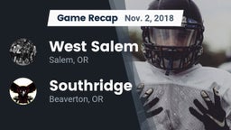 Recap: West Salem  vs. Southridge  2018
