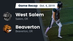 Recap: West Salem  vs. Beaverton  2019