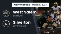 Recap: West Salem  vs. Silverton  2021