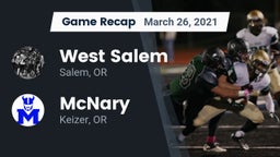 Recap: West Salem  vs. McNary  2021