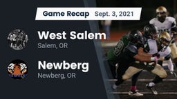 Recap: West Salem  vs. Newberg  2021