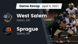 Recap: West Salem  vs. Sprague  2021
