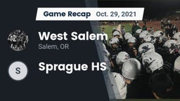 Recap: West Salem  vs. Sprague HS 2021