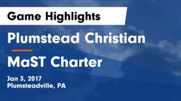 Plumstead Christian  vs MaST Charter Game Highlights - Jan 3, 2017