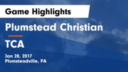 Plumstead Christian  vs TCA Game Highlights - Jan 28, 2017
