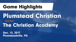 Plumstead Christian  vs The Christian Academy Game Highlights - Dec. 12, 2017