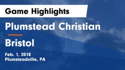 Plumstead Christian  vs Bristol  Game Highlights - Feb. 1, 2018