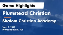 Plumstead Christian  vs Shalom Christian Academy Game Highlights - Jan. 2, 2019