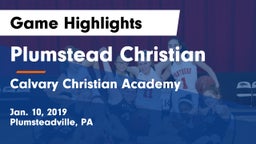 Plumstead Christian  vs Calvary Christian Academy  Game Highlights - Jan. 10, 2019