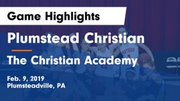 Plumstead Christian  vs The Christian Academy Game Highlights - Feb. 9, 2019