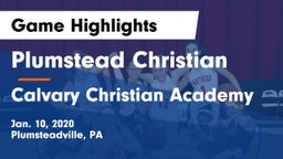 Plumstead Christian  vs Calvary Christian Academy Game Highlights - Jan. 10, 2020
