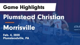 Plumstead Christian  vs Morrisville  Game Highlights - Feb. 4, 2020