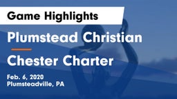 Plumstead Christian  vs Chester Charter Game Highlights - Feb. 6, 2020
