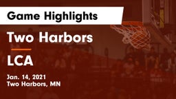 Two Harbors  vs LCA Game Highlights - Jan. 14, 2021