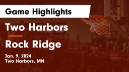 Two Harbors  vs Rock Ridge  Game Highlights - Jan. 9, 2024