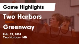 Two Harbors  vs Greenway  Game Highlights - Feb. 23, 2024