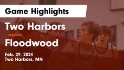 Two Harbors  vs Floodwood  Game Highlights - Feb. 29, 2024