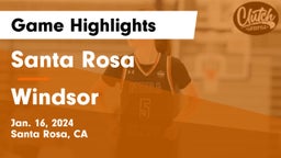 Santa Rosa  vs Windsor  Game Highlights - Jan. 16, 2024