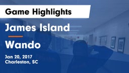 James Island  vs Wando  Game Highlights - Jan 20, 2017