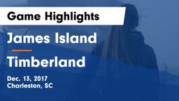 James Island  vs Timberland  Game Highlights - Dec. 13, 2017