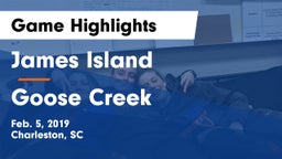 James Island  vs Goose Creek  Game Highlights - Feb. 5, 2019