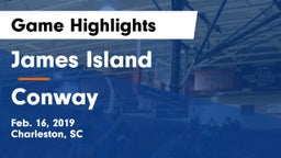 James Island  vs Conway  Game Highlights - Feb. 16, 2019