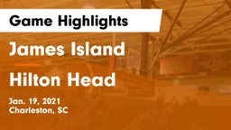 James Island  vs Hilton Head  Game Highlights - Jan. 19, 2021