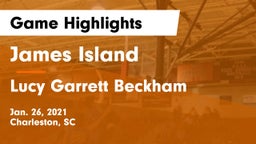 James Island  vs Lucy Garrett Beckham  Game Highlights - Jan. 26, 2021
