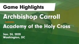 Archbishop Carroll  vs Academy of the Holy Cross Game Highlights - Jan. 24, 2020
