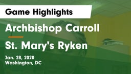 Archbishop Carroll  vs St. Mary's Ryken  Game Highlights - Jan. 28, 2020